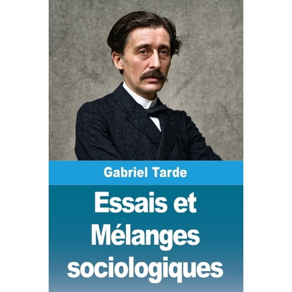 Essais et Mélanges sociologiques, (Paperback)