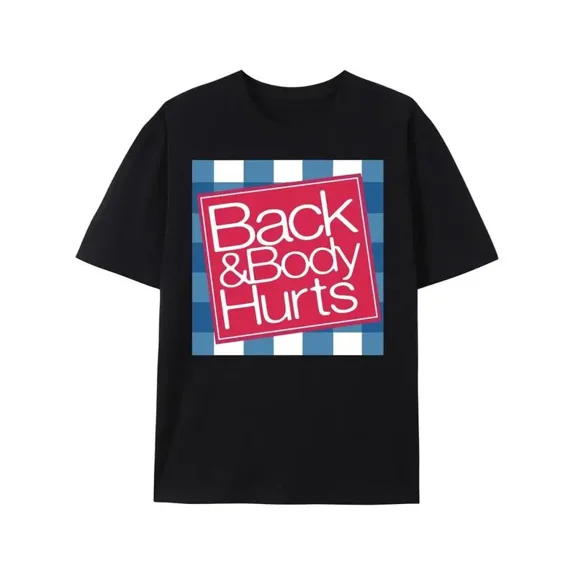 100% Cotton Summer T-shirt elaxed Fit Graphic T Shirt for Men - Casual Short Sleeve Tee with Funny 'Back And Body Hurts' Print for Summer, Spring Golf Gift T-Shirt For Men and Women