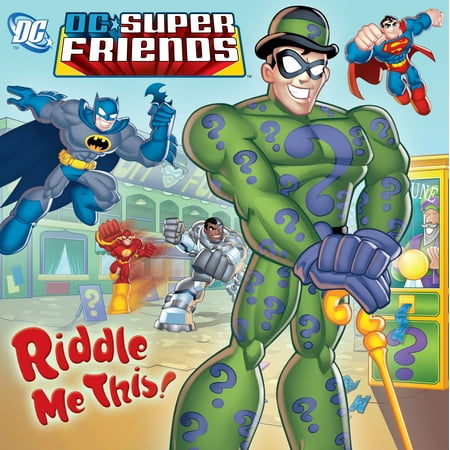Riddle Me This! (DC Super Friends)