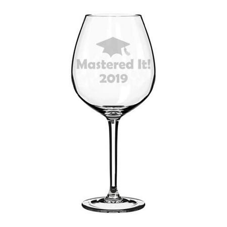 Wine Glass Goblet Funny Class of 2019 Graduation Masters Mastered It (20 oz