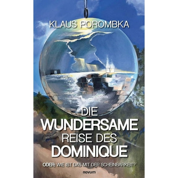 Die wundersame Reise des Dominique (Paperback)