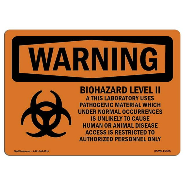 SignMission OS-WS-A-1824-L-11985 18 x 24 in. OSHA Warning Sign - Biohazard Level II This Laboratory with Symbol