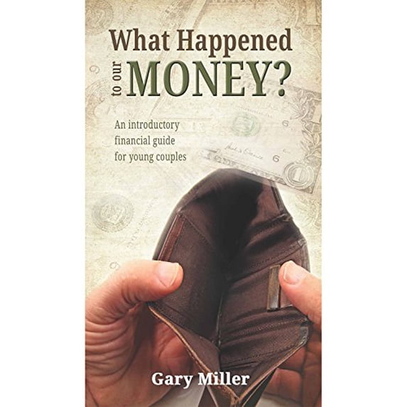 Pre-Owned What Happened to our Money? (Paperback) 1941213278 9781941213278