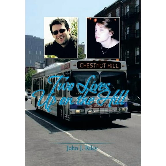 Two Lives Up on the Hill