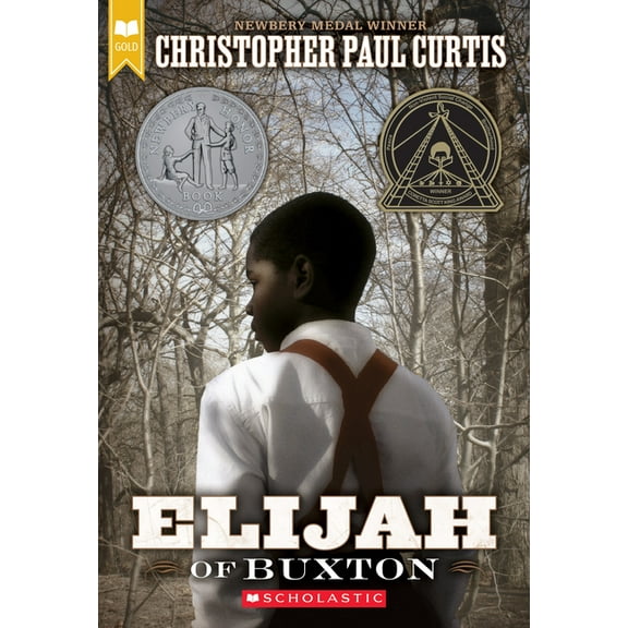 Elijah of Buxton (Scholastic Gold), (Paperback)