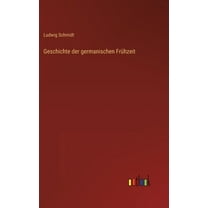 Geschichte der germanischen Frühzeit (Hardcover)