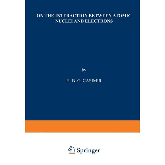 On the Interaction Between Atomic Nuclei and Electrons, (Paperback)
