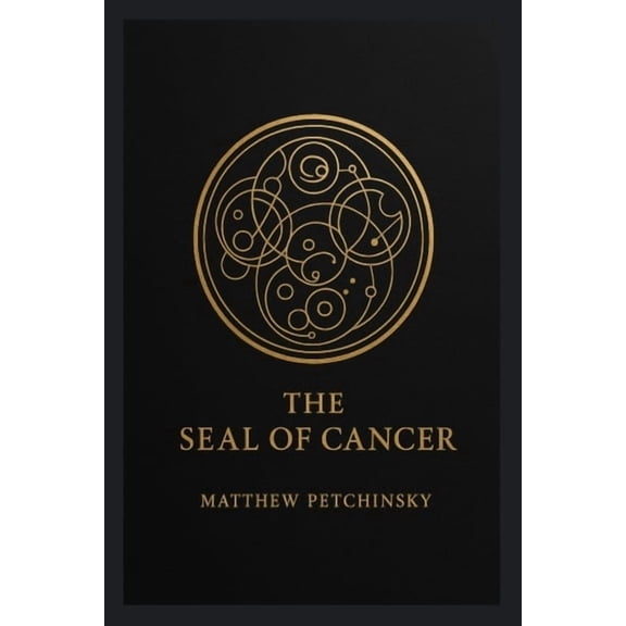 The Timesigil The Seal of Cancer, (Paperback)
