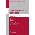 thumbnail image 3 of Computer Vision - Eccv 2012: 12th European Conference on Computer Vision, Florence, Italy, October 7-13, 2012, Proceedin, (Paperback), 3 of 3