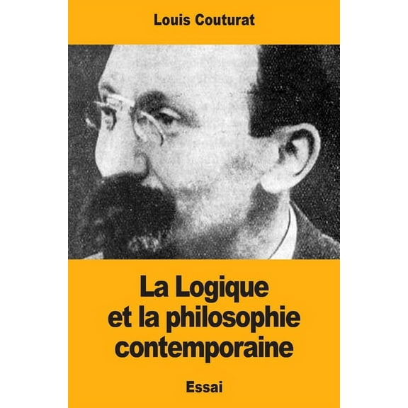 La Logique et la philosophie contemporaine, (Paperback)