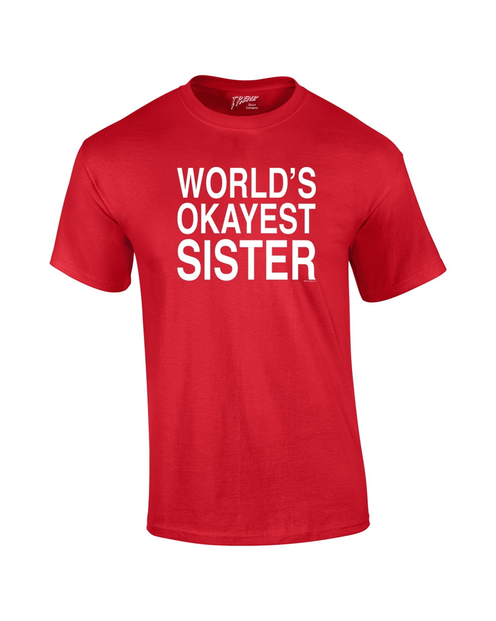 World's Okayest Sister T Shirt Funny Siblings Tee for Sisters Black - Picture 13 of 14