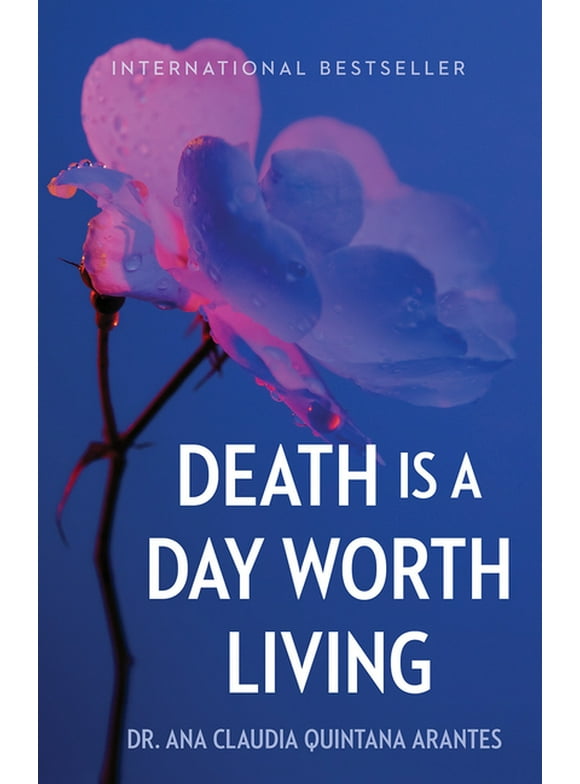 Death Is a Day Worth Living (Hardcover)