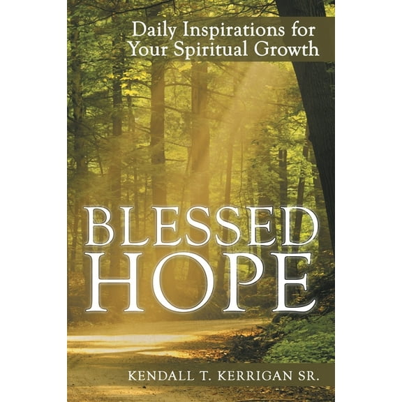 Blessed Hope: Daily Inspirations for Your Spiritual Growth, (Paperback)
