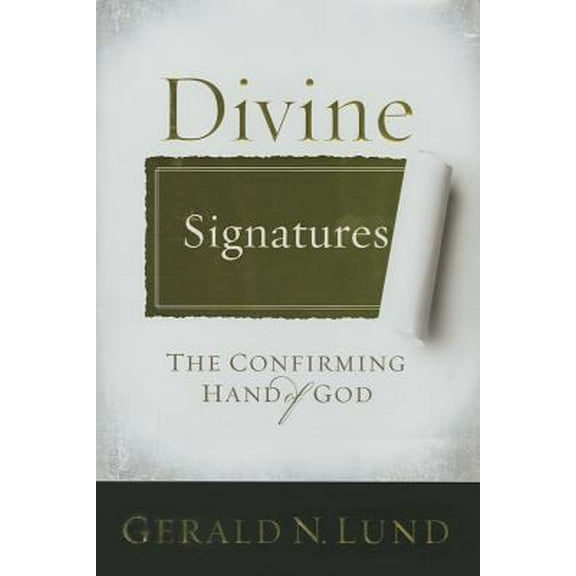 Pre-Owned Divine Signatures: The Confirming Hand of God (Hardcover) 1606419277 9781606419274