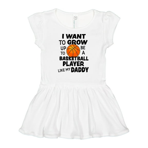 Inktastic I Want To Grow up To Be A Basketball Player Like My Daddy Girls Baby Dress