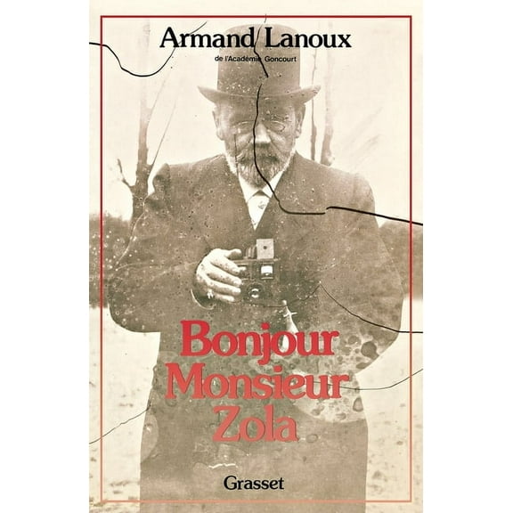 Bonjour, Monsieur Zola, (Paperback)