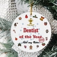 thumbnail image 2 of Dentist of the Year Ceramic Ornament, Custom Christmas Ornament, Christmas 2025 Tree Decoration, Gift for Family, Friends & Coworkers, 2 of 5