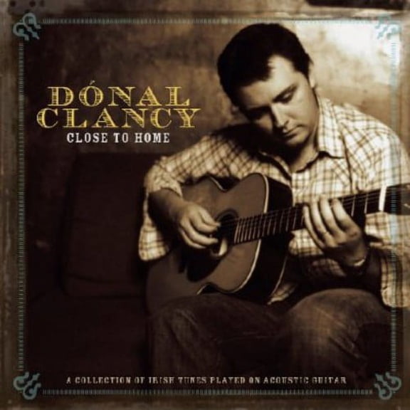 Donal Clancy - Close to Home - Music & Performance - CD