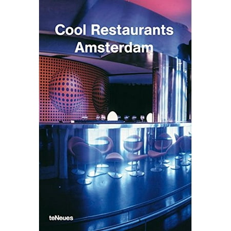 Cool Restaurants Amsterdam (Cool Restauants) [Nov 15, 2004] Borja de
