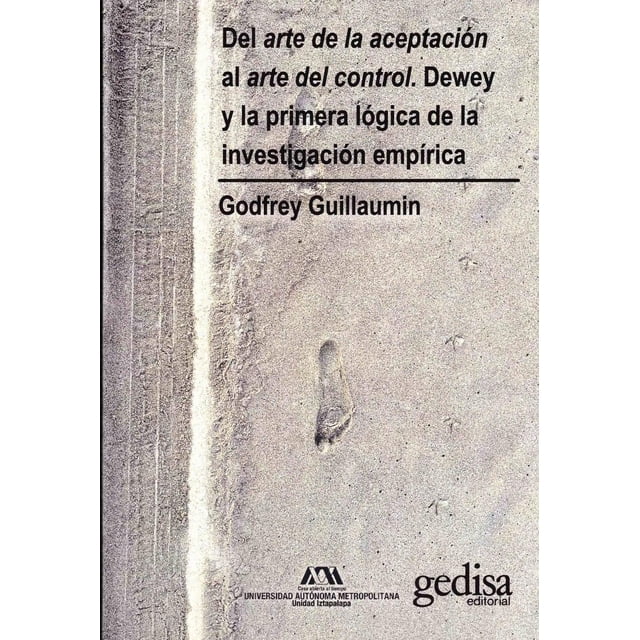 Del Arte De La Aceptación Al Arte Del Control Gedisa 9786078866281