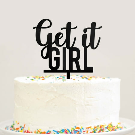 Get It Girl Cake Topper Black Acrylic Girl Woman Feminist Birthday