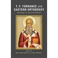 thumbnail image 2 of T. F. Torrance and Eastern Orthodoxy (Hardcover), 2 of 2