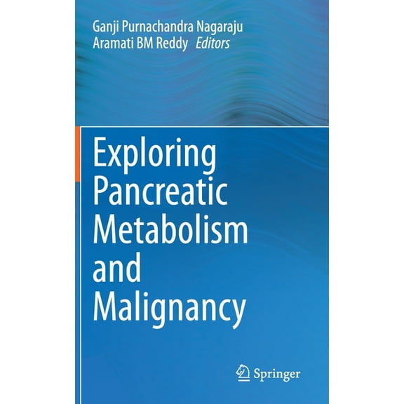 Exploring Pancreatic Metabolism and Malignancy, (Hardcover)