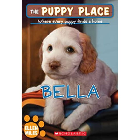 Pre-Owned The Puppy Place #22: Bella (Paperback) 0545253969 9780545253963
