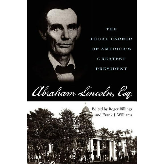 Abraham Lincoln Esq., (Paperback)