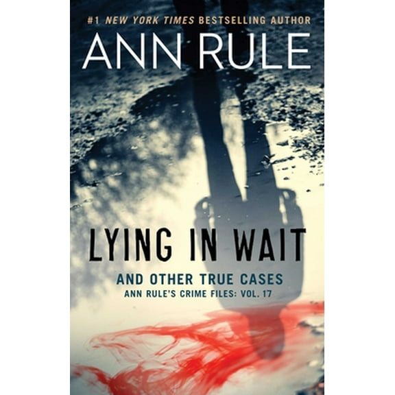Pre-Owned Lying in Wait and Other True Cases (Paperback) 1982138270 9781982138271
