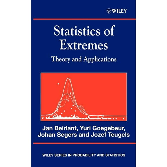 Wiley Probability and Statistics Statistics of Extremes: Theory and Applications, Book 558, (Hardcover)