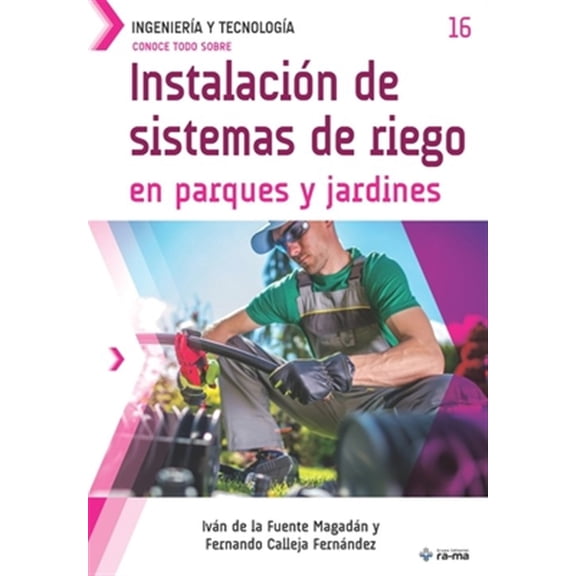 Pre-Owned Conoce todo sobre Instalacin de sistemas de riego en parques y jardines: 16 (Colecciones ABG - Ingeniera y Tecnologa) Paperback