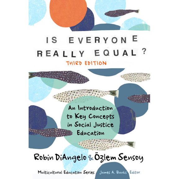 Pre-Owned Robin DiAngelo,zlem Sensoy Is Everyone Really Equal? (Paperback)