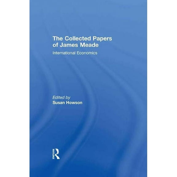 Collected Papers James Meade V3, (Paperback)