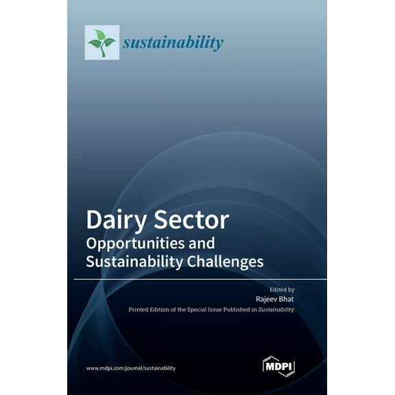 Dairy Sector: Opportunities and Sustainability Challenges, (Hardcover)