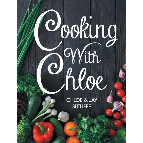 Cooking With Chloe, (Paperback)