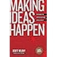 thumbnail image 3 of Making Ideas Happen: Overcoming the Obstacles Between Vision and Reality, 3 of 3