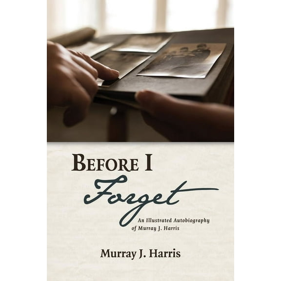 Before I Forget (Paperback)