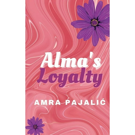 Sassy Saints Alma's Loyalty, Book 2, (Paperback)