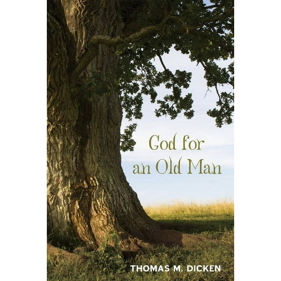 God for an Old Man (Hardcover)