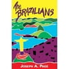 The Brazilians (Paperback)