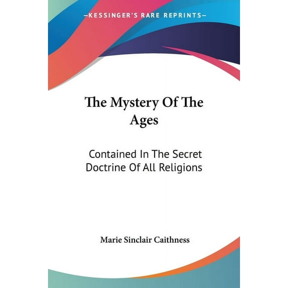 The Mystery Of The Ages (Paperback)
