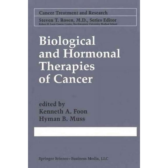 Cancer Treatment and Research: Biological and Hormonal Therapies of Cancer (Paperback)