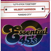 Wilbert Harrison - Let's Stick Together / Kansas City - Music & Performance - CD