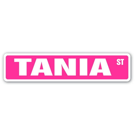 TANIA Street Sign Childrens Name Room Sign | Indoor/Outdoor |  18" Wide