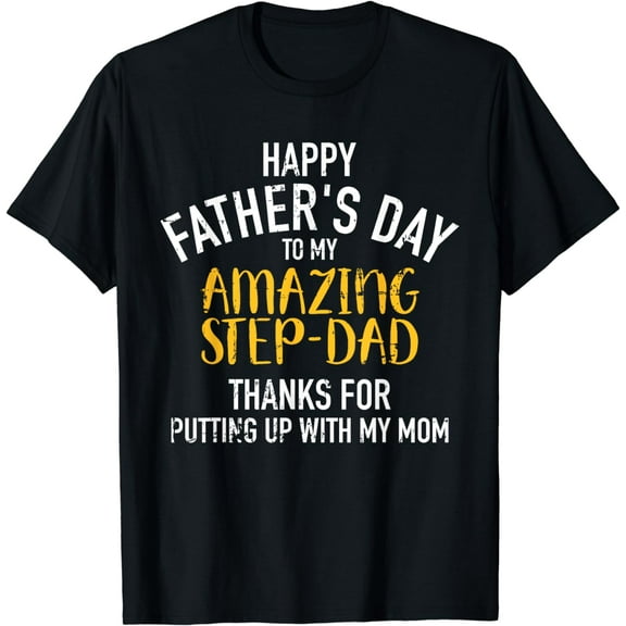 Happy father's day step dad T-Shirt