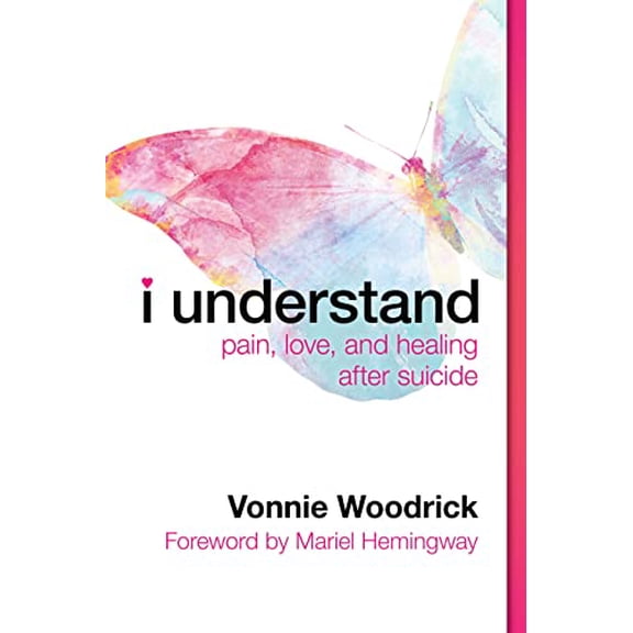 Pre-Owned I Understand: Pain, Love, and Healing After Suicide (Paperback) 0802878040 9780802878045