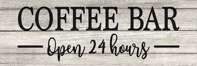 COFFEE BAR open 247  handmade decoration wood sign  white with black font  farmhouse  shabby chic  heart