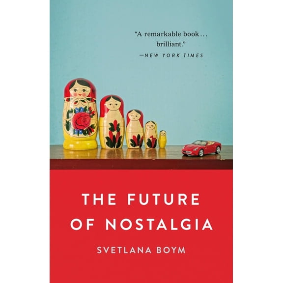 The Future of Nostalgia, (Paperback)