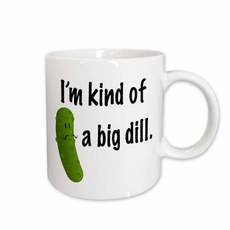 

3dRose Im kind of a big dill. Ceramic Mug 11-ounce